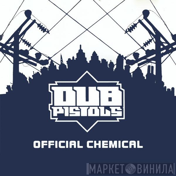 Dub Pistols  - Official Chemical