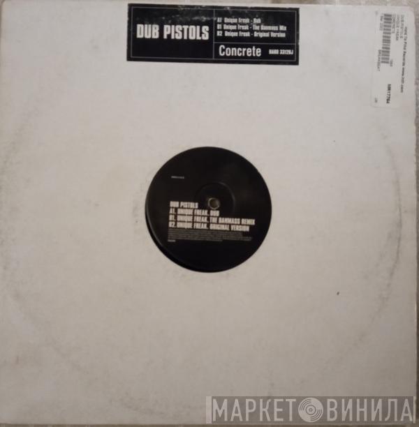 Dub Pistols - Unique Freak