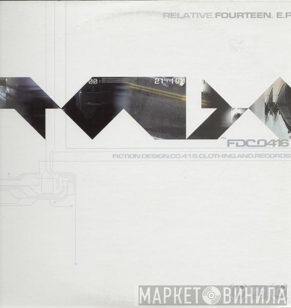 Dub Prophets - Relative.Fourteen. E.P.