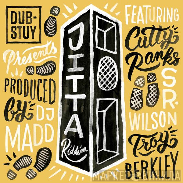  - Dub-Stuy Presents Jitta Riddim