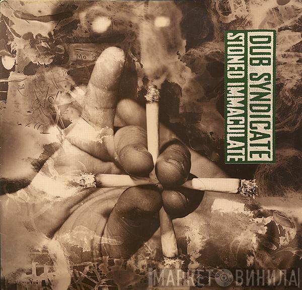 Dub Syndicate - Stoned Immaculate