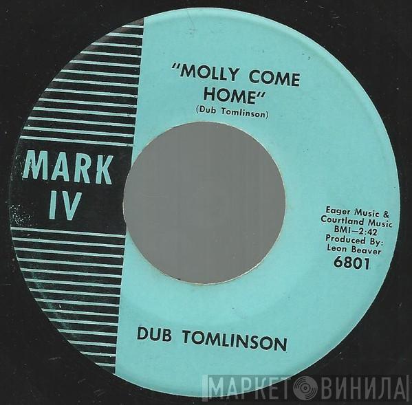 Dub Tomlinson - Molly Come Home