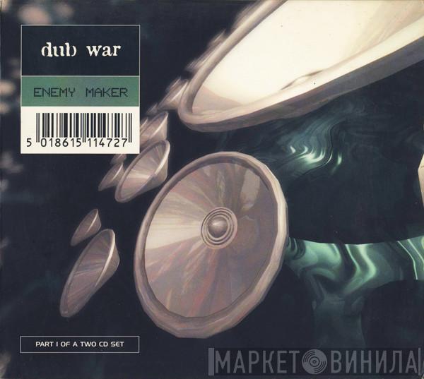 Dub War - Enemy Maker