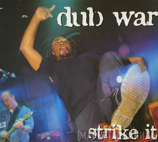 Dub War - Strike It