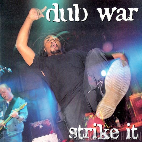 Dub War - Strike It