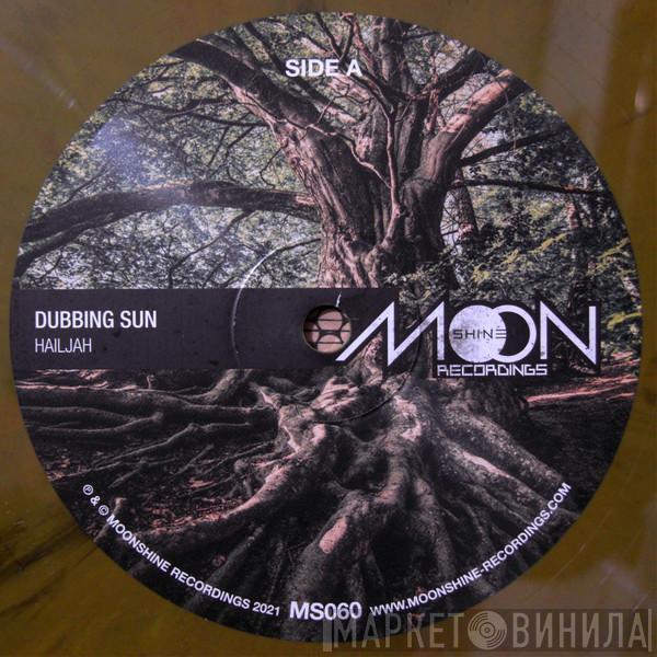 Dubbing Sun - Hail Jah / Evilman