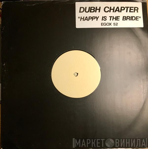 Dubh Chapter - Happy Is The Bride