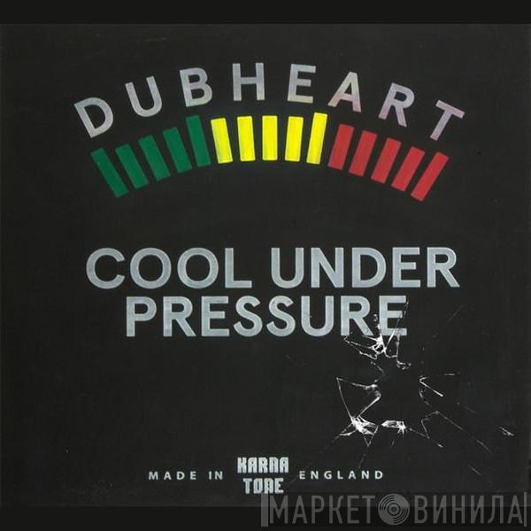 Dubheart, Brassika Horns - Cool Under Pressure