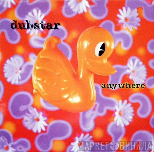 Dubstar  - Anywhere