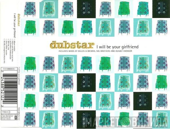  Dubstar   - I Will Be Your Girlfriend