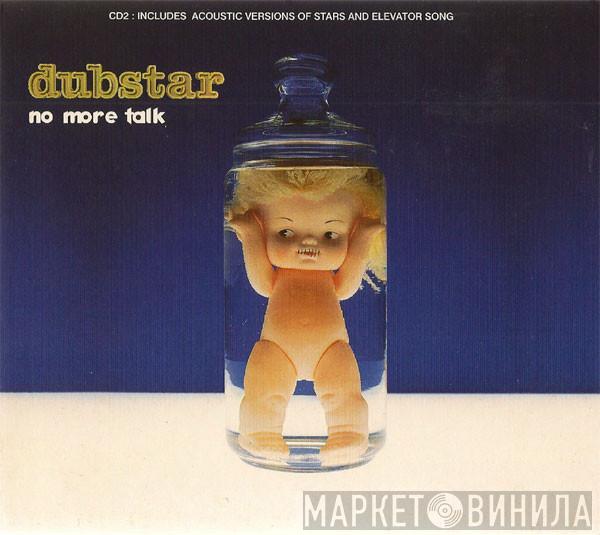  Dubstar   - No More Talk