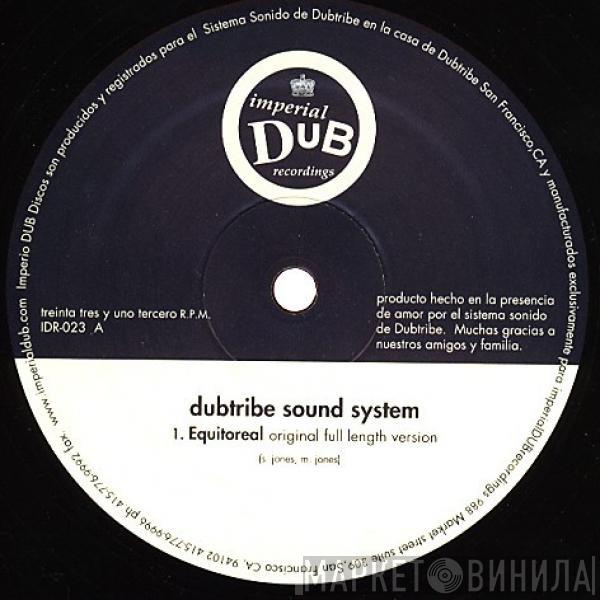  Dubtribe Sound System  - Equitoreal