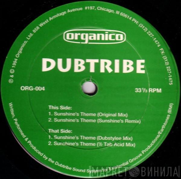 Dubtribe Sound System - Sunshine's Theme