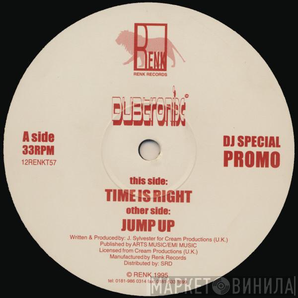 Dubtronix - Time Is Right / Jump Up