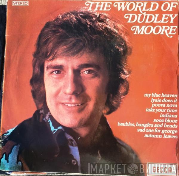  Dudley Moore Trio  - The World Of Dudley Moore
