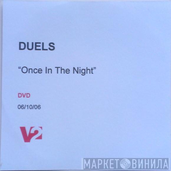  Duels  - Once In The Night