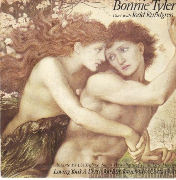 Duet With Bonnie Tyler  Todd Rundgren  - Loving You's A Dirty Job But Somebody's Gotta Do It