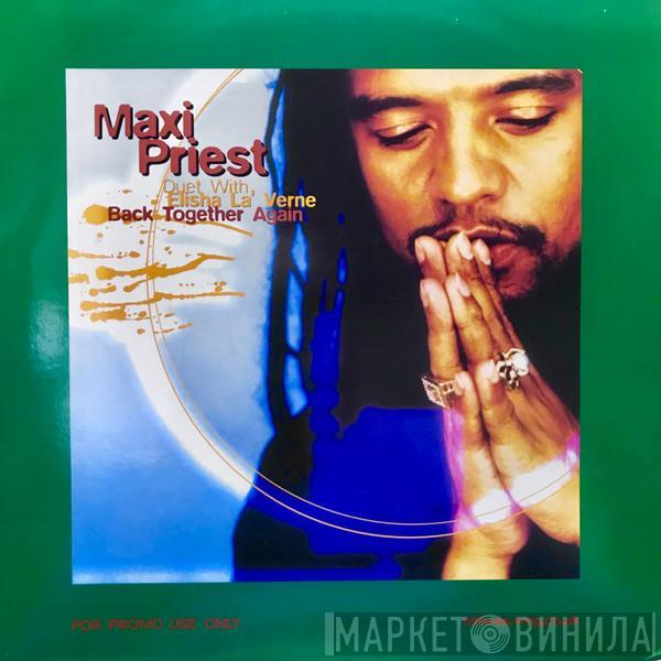 Duet With Maxi Priest  Elisha La'Verne  - Back Together Again