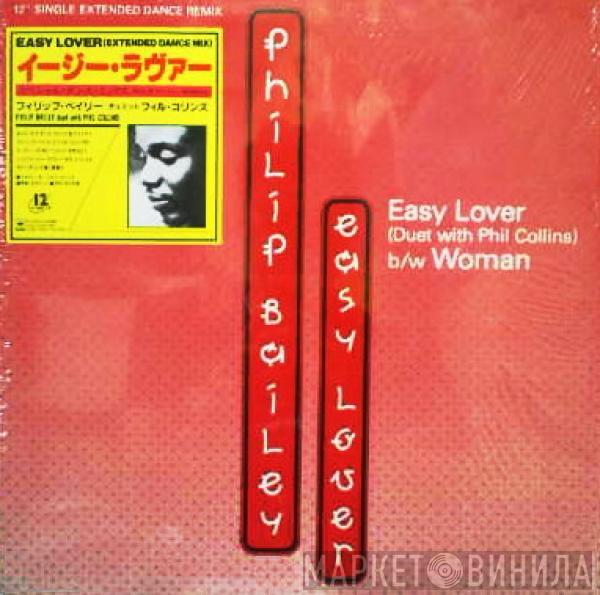 Duet With Philip Bailey / Phil Collins  Philip Bailey  - Easy Lover (Extended Dance Remix) b/w Woman