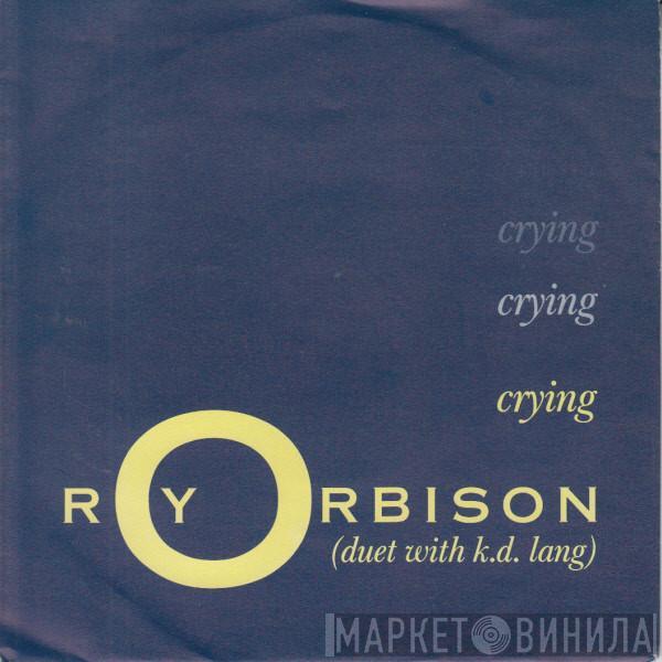 Duet With Roy Orbison  k.d. lang  - Crying