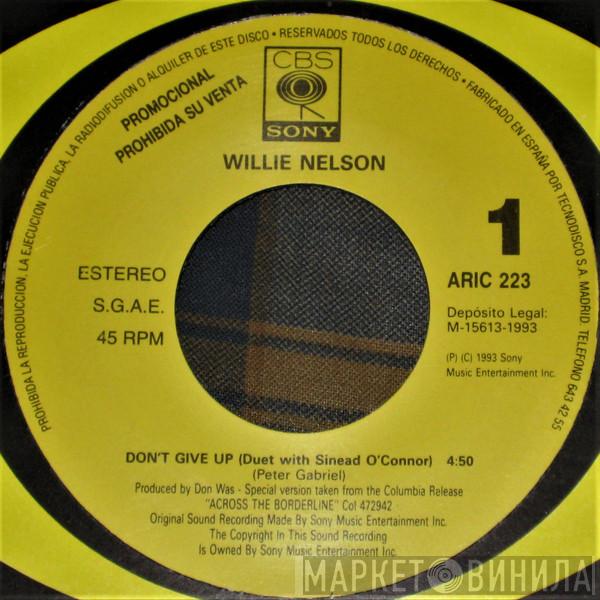 Duet With Willie Nelson  Sinéad O'Connor  - Don't Give Up