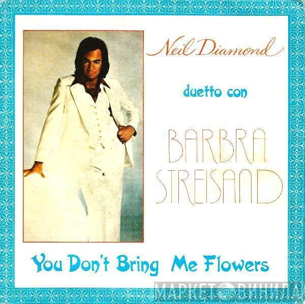 Duetto Con Neil Diamond  Barbra Streisand  - You Don't Bring Me Flowers