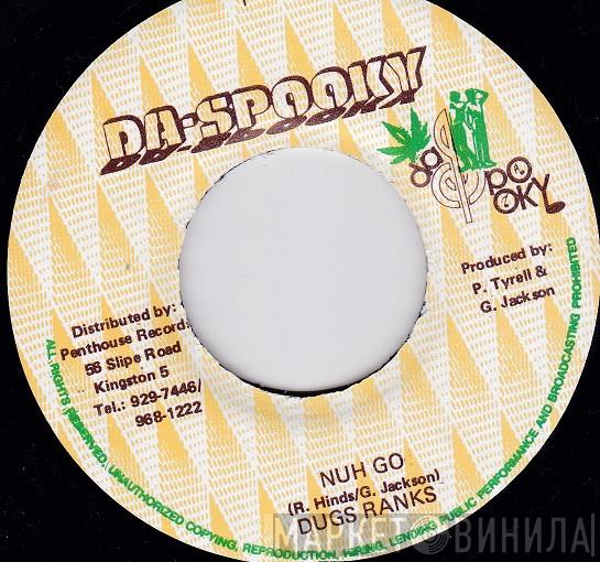 Dugsy Ranks - Nuh Go