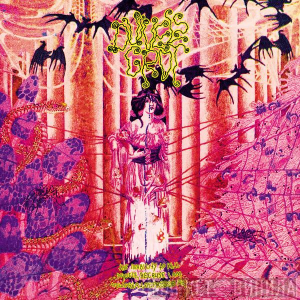 Duivelsgrot - The Inability To Kill Myself, Because I Am Immortal, Depresses Me