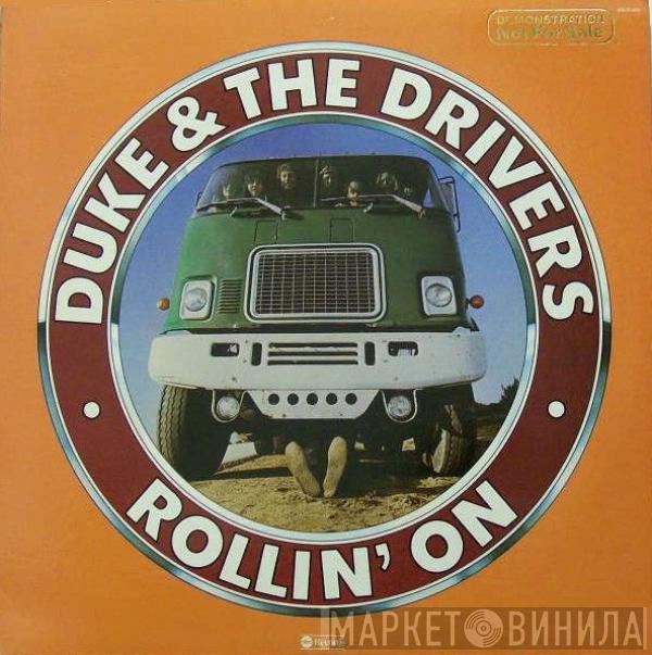 Duke & The Drivers - Rollin' On