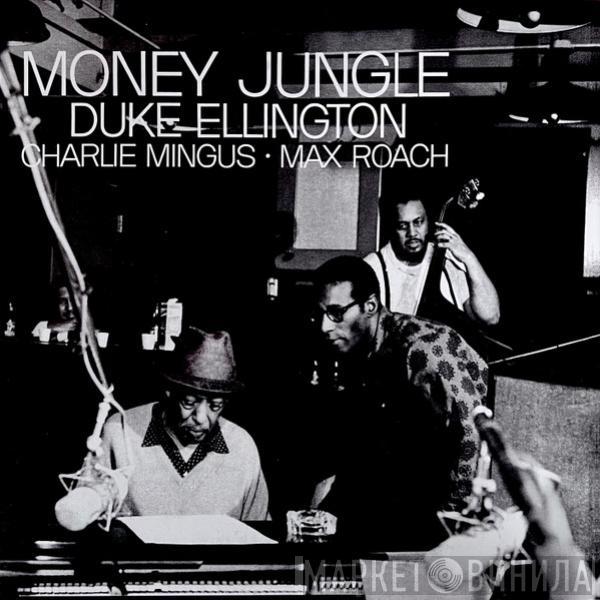 • Duke Ellington • Charles Mingus  Max Roach  - Money Jungle