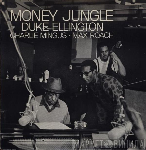 • Duke Ellington • Charles Mingus  Max Roach  - Money Jungle