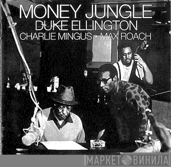 • Duke Ellington • Charles Mingus  Max Roach  - Money Jungle