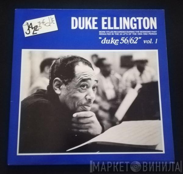 Duke Ellington - "Duke 56/62" Vol. 1