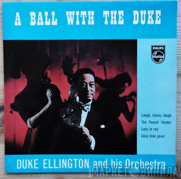 Duke Ellington And His Orchestra - A Ball With The Duke