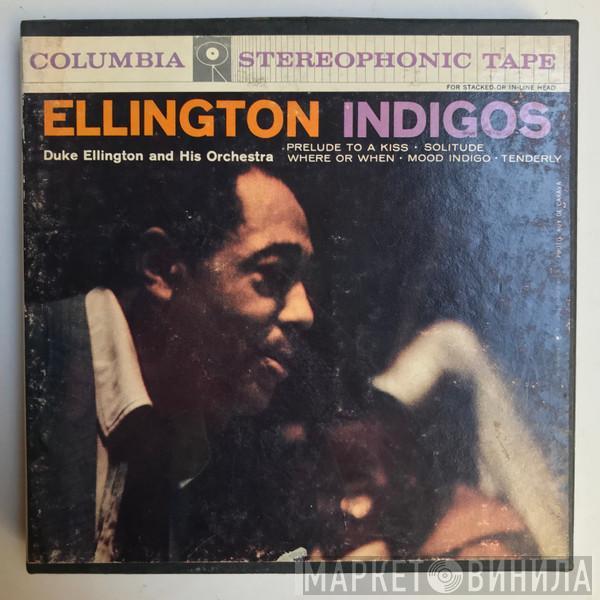 Duke Ellington And His Orchestra  - Ellington Indigos