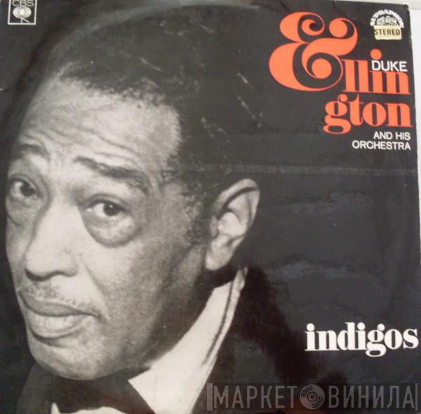  Duke Ellington And His Orchestra  - Ellington Indigos