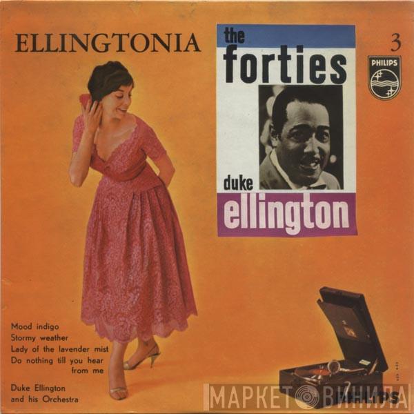 Duke Ellington And His Orchestra - Ellingtonia - Vol. 3 “The Fourties”