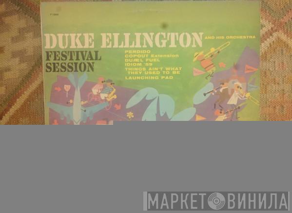 Duke Ellington And His Orchestra  - Festival Session