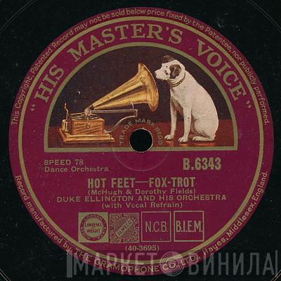 Duke Ellington And His Orchestra - Hot Feet / Blues I Love To Sing