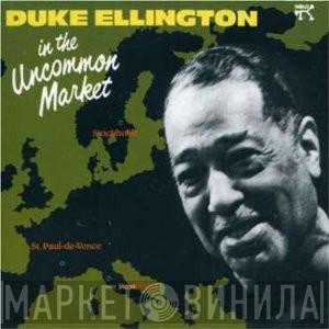 Duke Ellington And His Orchestra - In The Uncommon Market