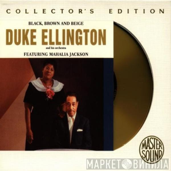 Duke Ellington And His Orchestra, Mahalia Jackson - Black, Brown And Beige