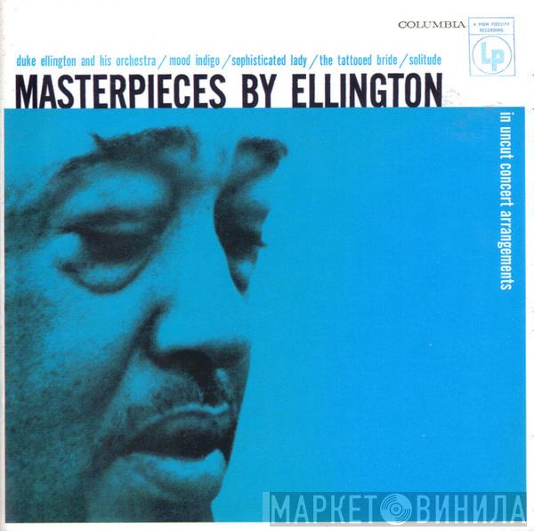 Duke Ellington And His Orchestra - Masterpieces By Ellington