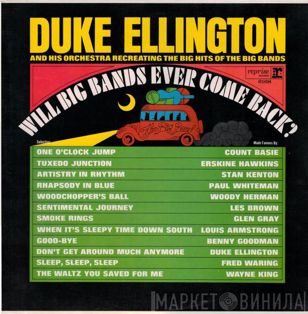 Duke Ellington And His Orchestra - Will Big Bands Ever Come Back?
