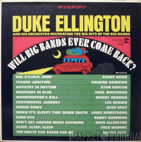 Duke Ellington And His Orchestra  - Will Big Bands Ever Come Back?