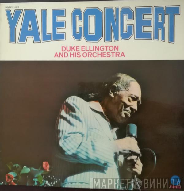  Duke Ellington And His Orchestra  - Yale Concert