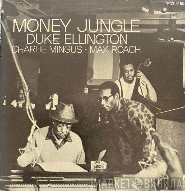 , Duke Ellington , Charles Mingus  Max Roach  - Money Jungle