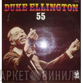  Duke Ellington  - Duke Ellington 55