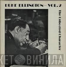 Duke Ellington - Duke Ellington - Vol. 2 The Unbooted Character