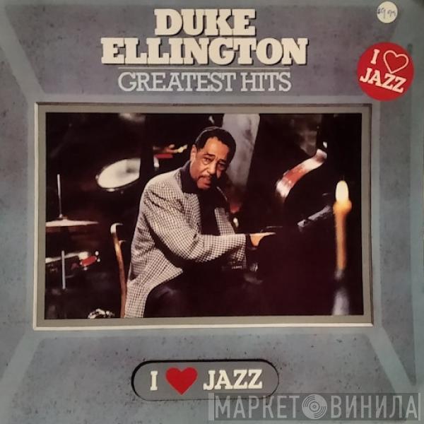  Duke Ellington  - Greatest Hits