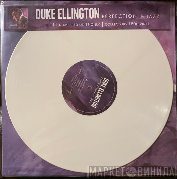 Duke Ellington - Perfection in Jazz